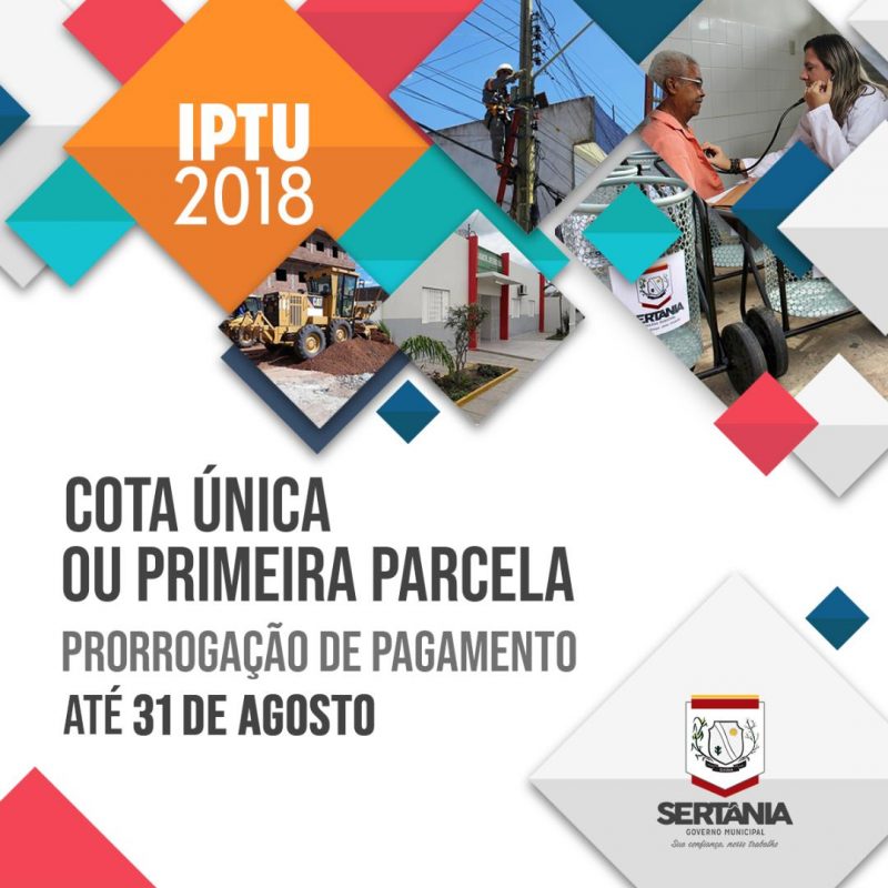 Leia mais sobre o artigo Sertânia:  prorrogado prazo para pagamento do IPTU 2018